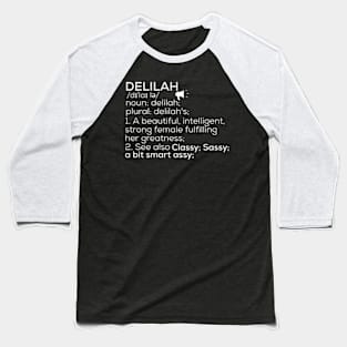 Delilah Name Delilah Definition Delilah Female Name Delilah Meaning Baseball T-Shirt